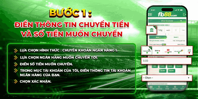 Bước 1: Điền thông tin chuyển tiền tại FB88 