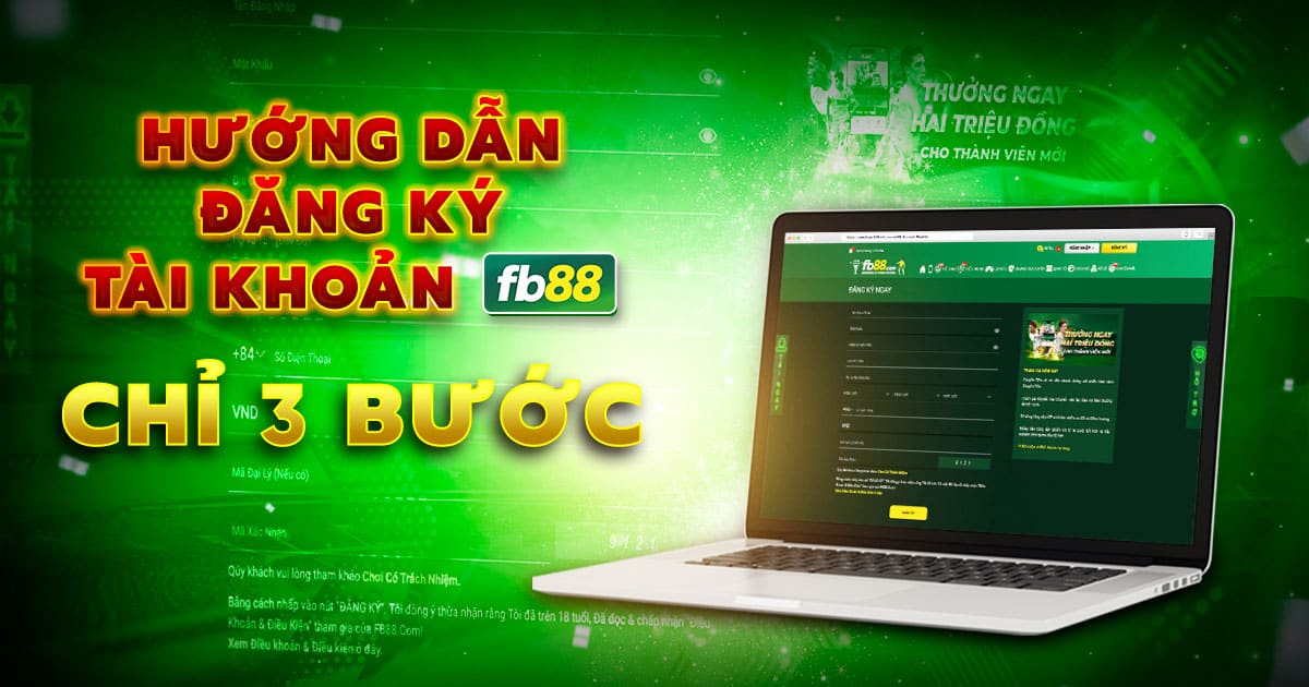Hướng dẫn đăng ký tài khoản FB88