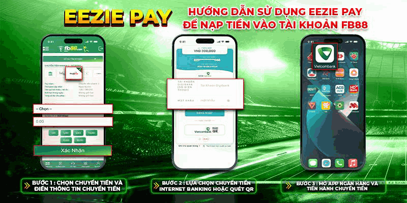 Hướng dẫn nạp tiền bằng eeziepay tại FB88